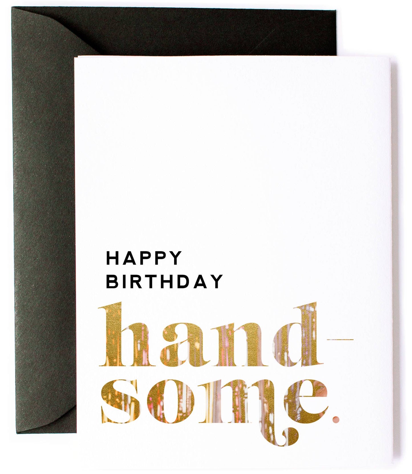 Happy Birthday Handsome - Stylish Greeting Card for Men